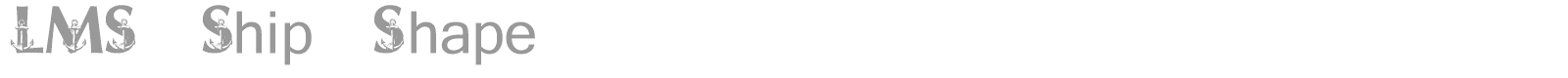 LMS Ship Shape font preview